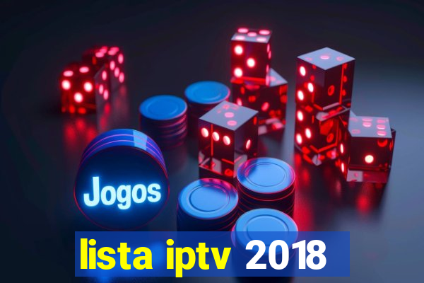 lista iptv 2018